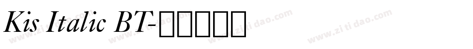 Kis Italic BT字体转换